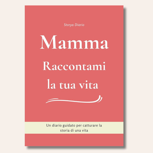 Raccontami la tua vita - Il diario guidato