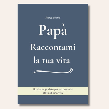 Raccontami la tua vita - Il diario guidato