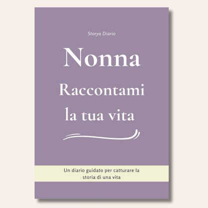 Raccontami la tua vita - Il diario guidato